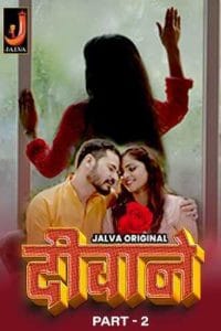 Ghoonghat 2024 Jalva S01 Part 2 Hindi Web Series 1080p