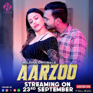 Aarzoo 2024 Hulchul S01E01T03 Hindi Web Series 1080p