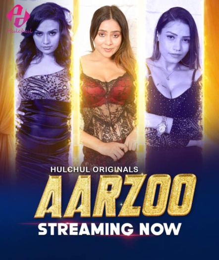 Aarzoo 2024 UNRATED Hindi HulChul S01E01T03 Series HDRip 1080p