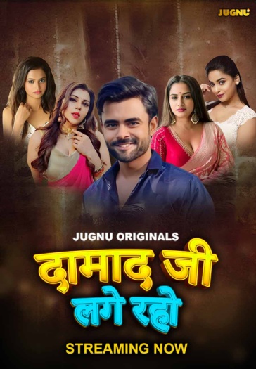 Damaadji Lage Raho 2024 Originals Hindi Jugnu S01 Hot Series