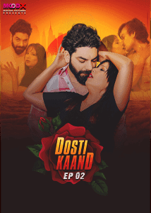 Dosti Kand 2024 MoodX S01E01-02 Hindi Web Series