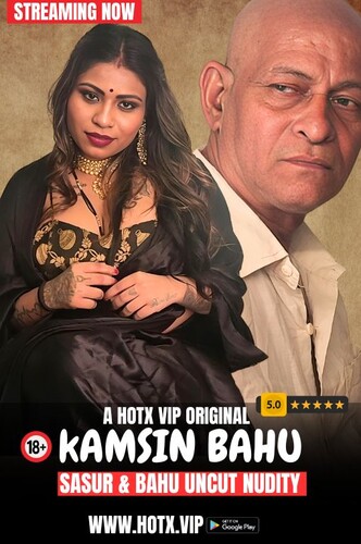 Kamsin Bahu 2024 HotX Hindi Short Film 1080p