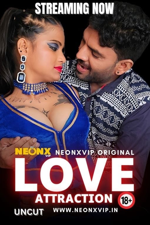 Love Attraction 2024 NeonX Hindi Short Film