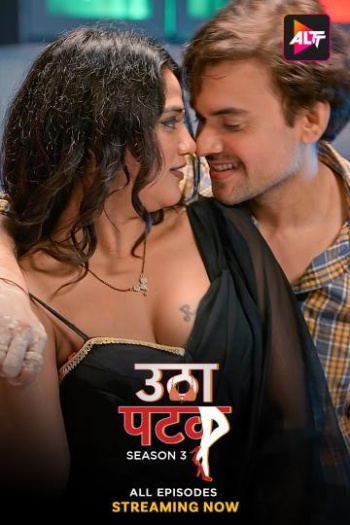 Utha Patak 2024 AltBalaji Originals Hindi S03 Complete Series HDRip