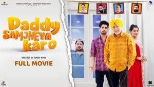 daddy samjha karo full movie download in punjabi in 480p 720p 1080p