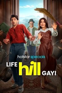 life hill gayi season 1 full episodes download in hindi in 480p 720p 1080p