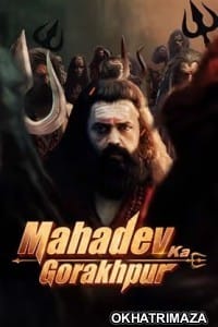 mahadev ka gorakhpur full movie download in hindi in 480p 720p 1080p