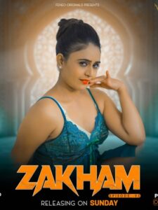 Zakham (2024) Sahelii Originals Hindi S01E02 Hot Series HDRip | 1080p | 720p