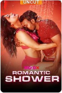 Romantic Shower 2024 MoodX Hindi Short Film 1080p