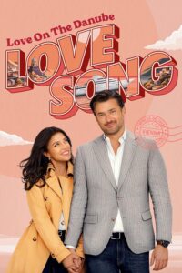 Love on the Danube LOVE SONG 2024 English 1080p