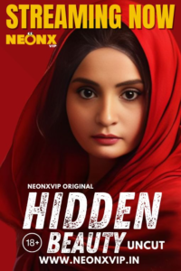 Hidden Beauty 2024 NeonX Hindi Short Film 1080p