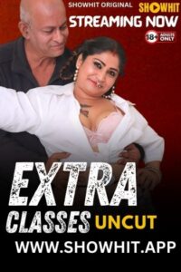 Extra Classes (2024) ShowHit Originals Hindi Hot Short Film HDRip | 1080p | 720p