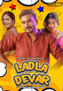 Ladla Dever 2024 Hindi Jugnu S01E01T03 Web Series 1080p