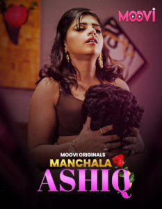 Manchala Aashiq 2024 Moovi S01 Part 1 Hindi Web Series 1080p