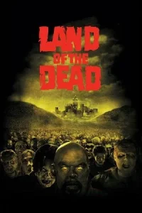 Land of the Dead 2005 Dual Audio Hindi English BluRay 480p